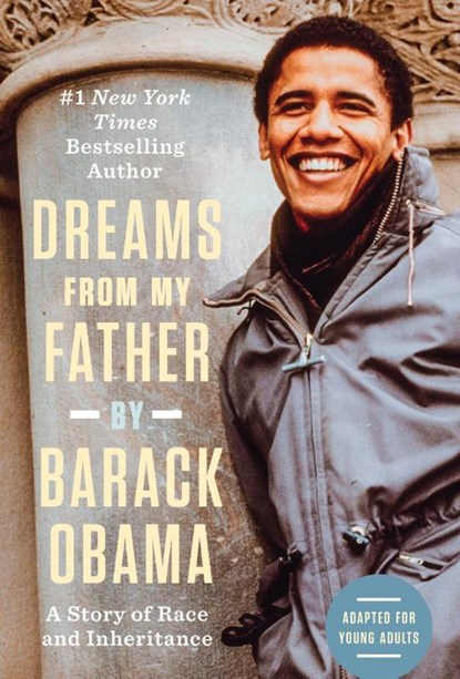 Dreams from My Father (Adapted for Young Adults), Barack Obama - Gebonden - 9780385738729