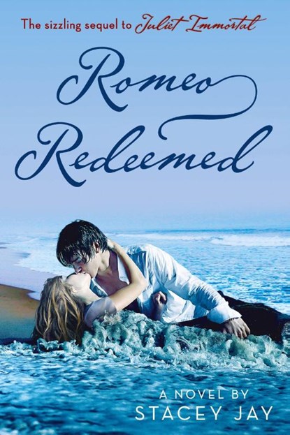Romeo Redeemed, Stacey Jay - Paperback - 9780385740197