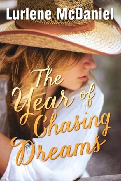 The Year of Chasing Dreams, Lurlene Mcdaniel - Paperback - 9780385741743