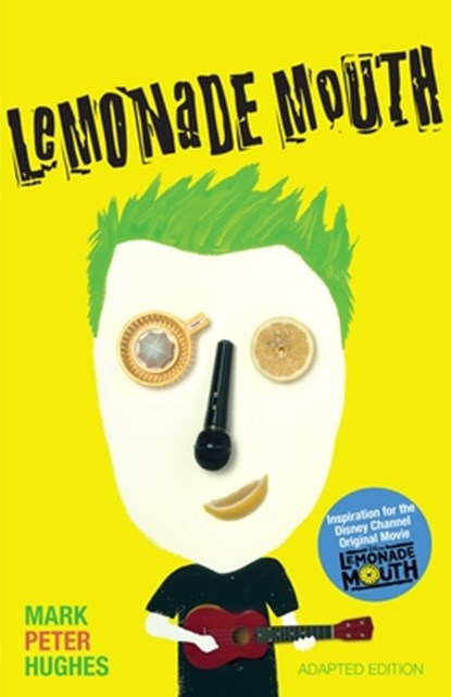 Lemonade Mouth, Mark Peter Hughes - Paperback - 9780385742085