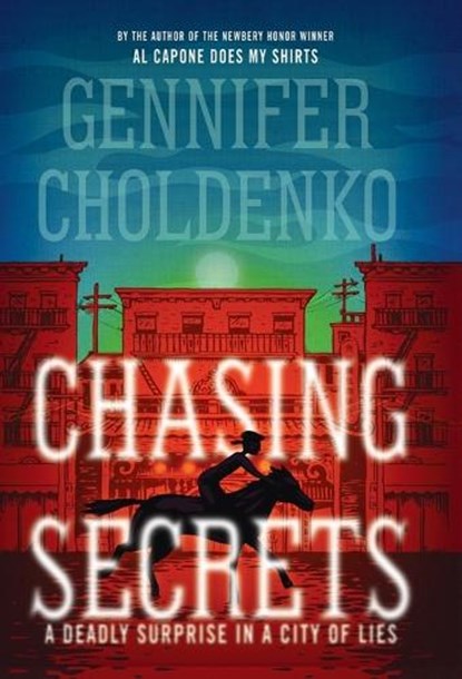 Chasing Secrets, Gennifer Choldenko - Paperback - 9780385742542
