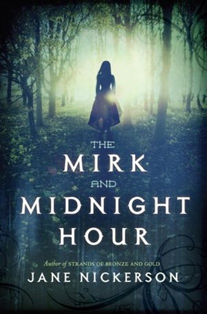 The Mirk and Midnight Hour, Jane Nickerson - Ebook - 9780385752893