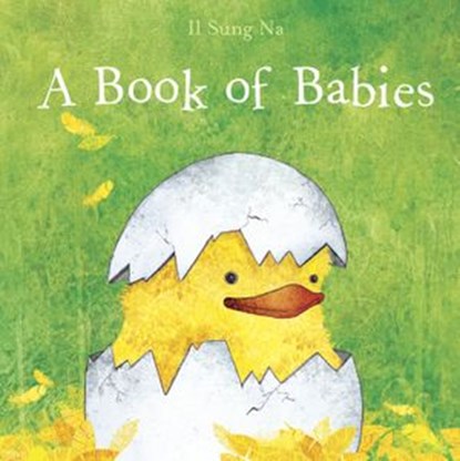A Book of Babies, Il Sung Na - Ebook - 9780385752923