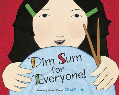 Dim Sum for Everyone!, Grace Lin - Gebonden - 9780385754880