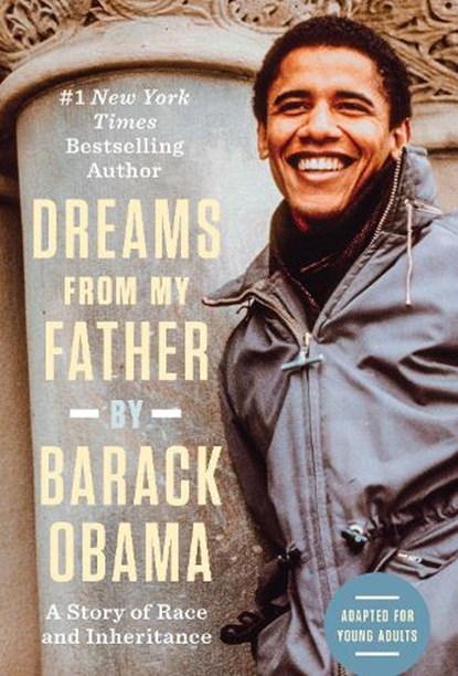Dreams from My Father (Adapted for Young Adults), Barack Obama - Gebonden - 9780385907446