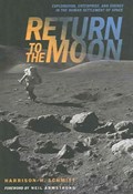 Return to the Moon | Harrison Schmitt | 