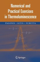 Numerical and Practical Exercises in Thermoluminescence | Pagonis, Vasilis ; Kitis, George ; Furetta, Claudio | 
