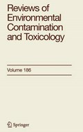 Reviews of Environmental Contamination and Toxicology 186 | auteur onbekend | 