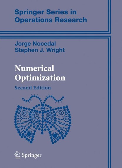 Numerical Optimization, Jorge Nocedal ; Stephen Wright - Gebonden - 9780387303031