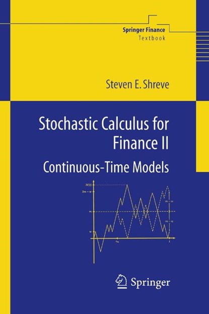 Stochastic Calculus for Finance II, Steven Shreve - Gebonden - 9780387401010