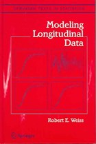 Modeling Longitudinal Data | Robert E. Weiss | 
