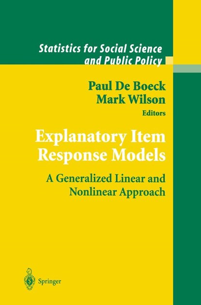 Explanatory Item Response Models, Paul de Boeck ; Mark Wilson - Gebonden - 9780387402758