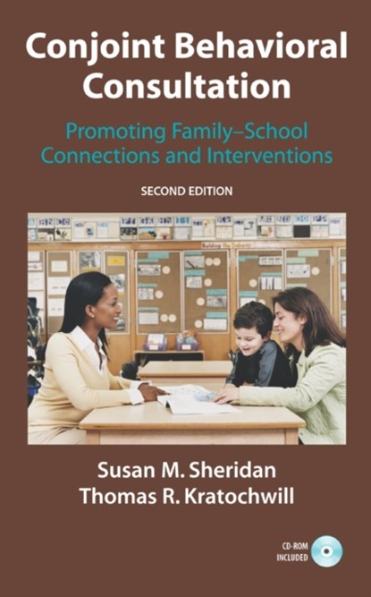 Conjoint Behavioral Consultation, Susan M. Sheridan ; Thomas R. Kratochwill - Gebonden - 9780387712475