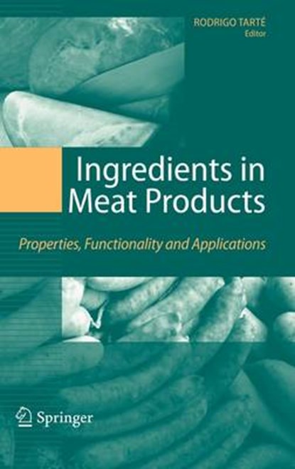 Ingredients in Meat Products, TARTE,  Rodrigo - Gebonden - 9780387713267