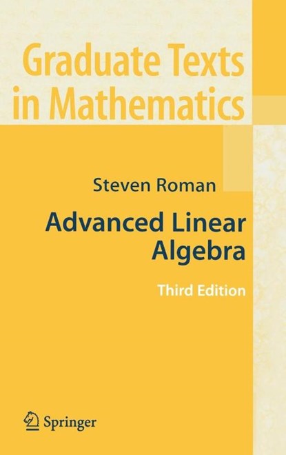Advanced Linear Algebra, Steven Roman - Gebonden - 9780387728285