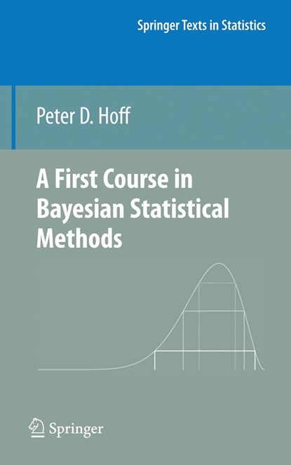 A First Course in Bayesian Statistical Methods, Peter D. Hoff - Gebonden - 9780387922997