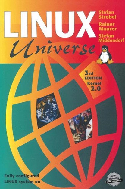 Linux Universe, Stefan Strobel ; Stefan Middendorf ; Rainer Maurer - Paperback - 9780387948799