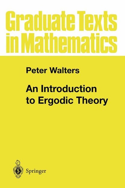 An Introduction to Ergodic Theory, Peter Walters - Paperback - 9780387951522