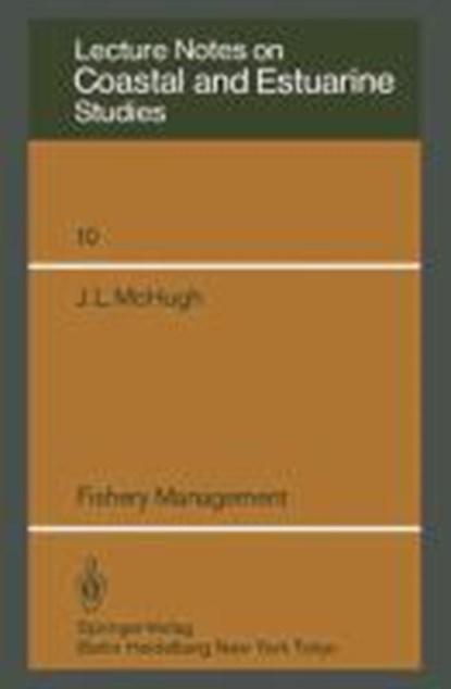 Fishery Management, MCHUGH,  J. L. - Paperback - 9780387960623