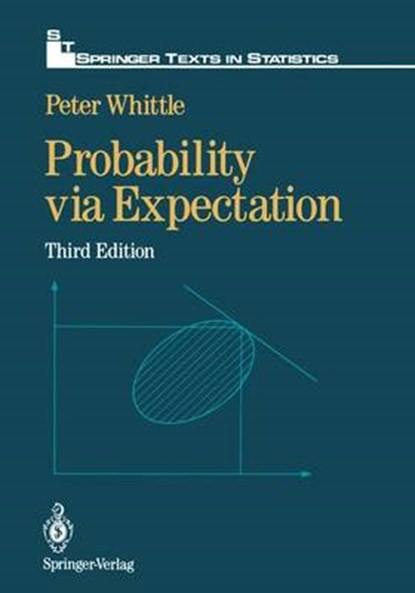 Probability via Expectation, Peter Whittle - Paperback - 9780387977645