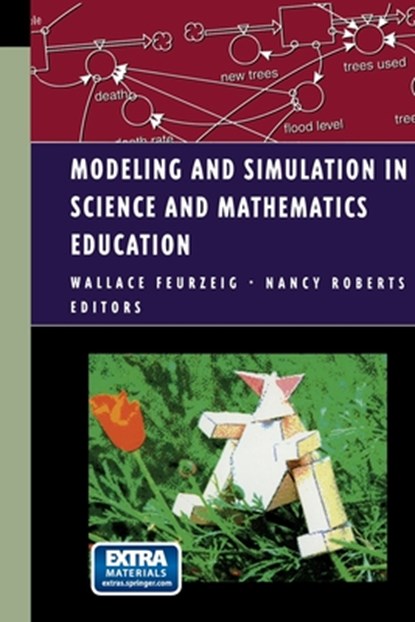Modeling and Simulation in Science and Mathematics Education, W. Feurzeig ; Nancy Roberts - Gebonden - 9780387983165