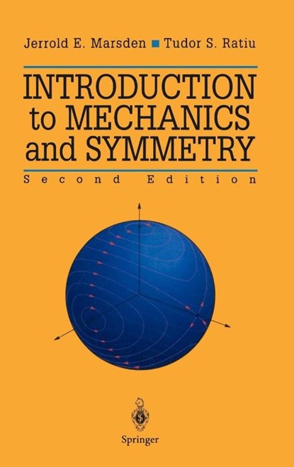 Introduction to Mechanics and Symmetry, Jerrold E. Marsden ; Tudor S. Ratiu - Gebonden - 9780387986432