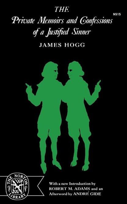 The Private Memoirs and Confessions of a Justified Sinner, James Hogg - Paperback - 9780393005158