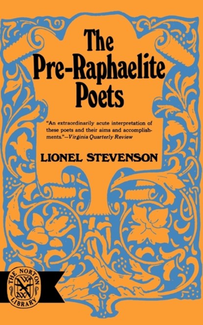 The Pre-Raphaelite Poets, Lionel Stevenson - Paperback - 9780393007206
