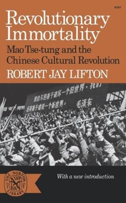 Revolutionary Immortality, Robert Jay Lifton - Paperback - 9780393007978