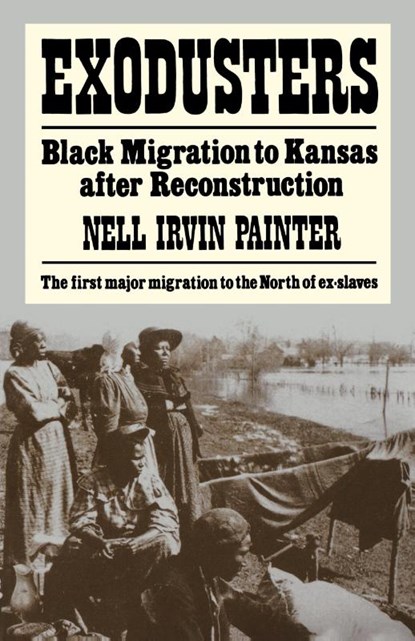Exodusters, Nell Irvin Painter - Paperback - 9780393009514
