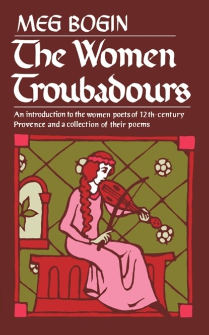 The Women Troubadours, M. Bogin - Paperback - 9780393009651