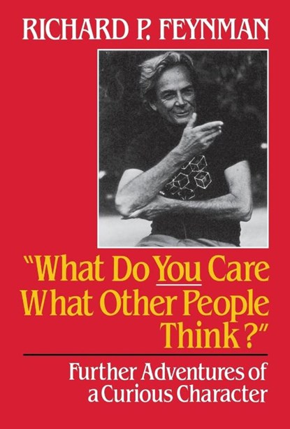 What Do You Care What Other People Think, Richard P. Feynman - Gebonden - 9780393026597
