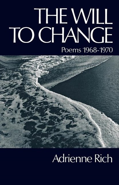 The Will to Change, Adrienne Rich - Paperback - 9780393043617