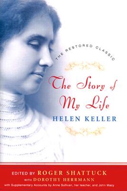 STORY OF MY LIFE, Helen Keller - Gebonden - 9780393057447