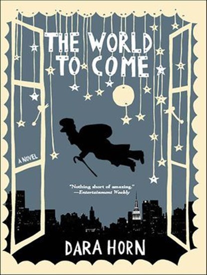 The World to Come, Dara Horn - Ebook - 9780393066876