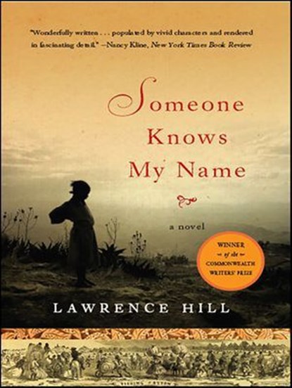 Someone Knows My Name, Lawrence Hill - Ebook - 9780393067149