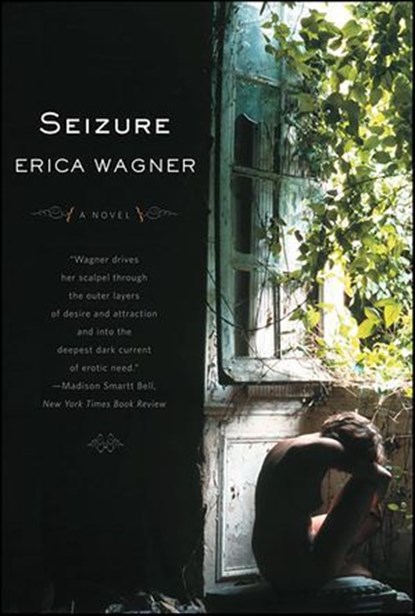 Seizure, Erica Wagner - Ebook - 9780393069785