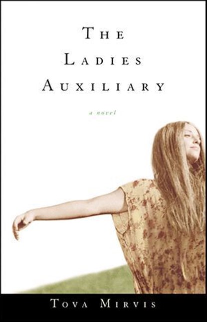 The Ladies Auxiliary, Tova Mirvis - Ebook - 9780393078343
