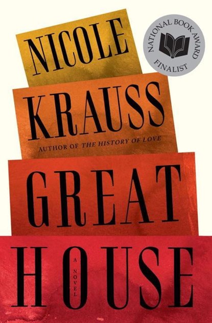 GRT HOUSE, Nicole Krauss - Gebonden - 9780393079982