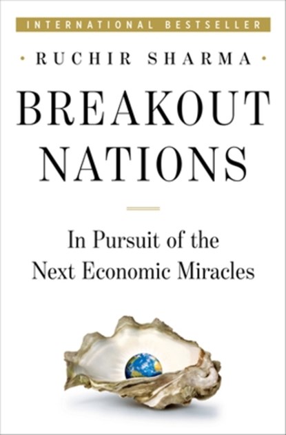 Breakout Nations, SHARMA,  Ruchir - Gebonden - 9780393080261