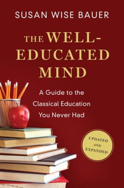 The Well-Educated Mind, Susan Wise Bauer - Gebonden - 9780393080964