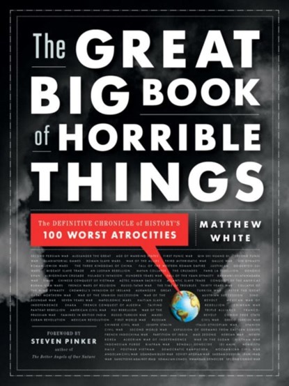 The Great Big Book of Horrible Things, Matthew White - Gebonden - 9780393081923