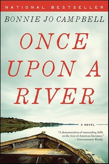 Once Upon a River, Bonnie Jo Campbell - Ebook - 9780393082005