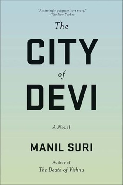 The City of Devi, Manil Suri - Ebook - 9780393089660