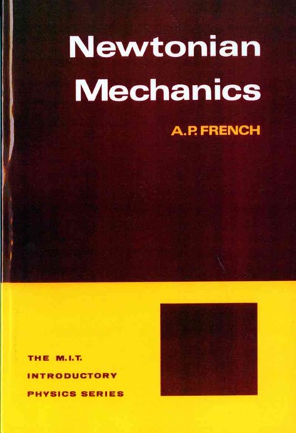 Newtonian Mechanics, A. P. French - Paperback - 9780393099706