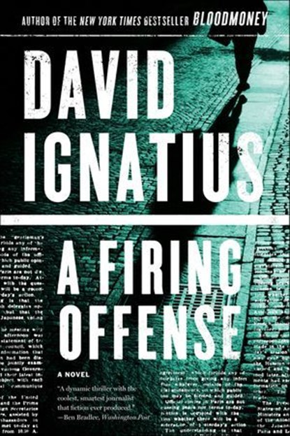 A Firing Offense, David Ignatius - Ebook - 9780393240429