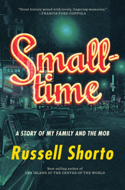 Smalltime, Russell Shorto - Gebonden Gebonden - 9780393245585