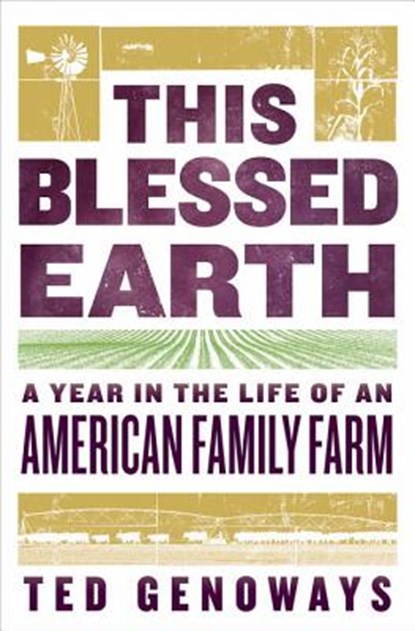 This Blessed Earth, GENOWAYS,  Ted - Gebonden - 9780393292572