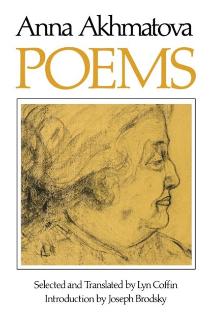 Poems of Anna Andreevna Akhmatova, Anna Andreevna Akhmatova - Paperback - 9780393300147