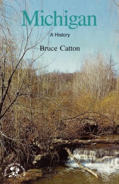 Michigan, Bruce Catton - Paperback - 9780393301755